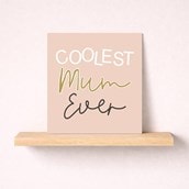 Just To Say Card - Coolest Mum Ever