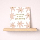 Get Well Soon Card - In Your Operation