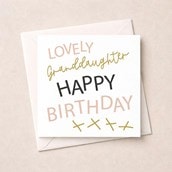 Granddaughter Birthday Card - Lovely Granddaughter Granddaughter Birthday Card - Lovely Granddaughter