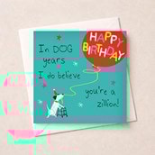 Birthday Card - Dog Years Birthday Card - Dog Years
