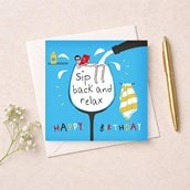 Birthday Card - Sip Back And Relax