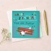 Birthday Card - You Old Fokker