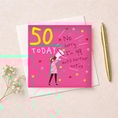 Age 50 Birthday Card - 49 Until Further Notice