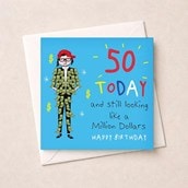 Age 50 Birthday Card - A Million Dollars Age 50 Birthday Card - A Million Dollars