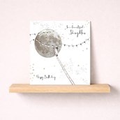 Daughter Birthday Card - Moon Daughter Birthday Card - Moon