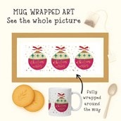 Personalised Christmas Mug - Christmas Baubles Personalised Christmas Mug - Christmas Baubles