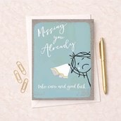 Sorry You're Leaving Card - Missing You Already Sorry You're Leaving Card - Missing You Already