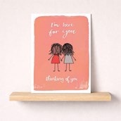 Thinking Of You Card - I'm Here For You