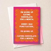 Open Card - Eating Chocolate For A Month Open Card - Eating Chocolate For A Month