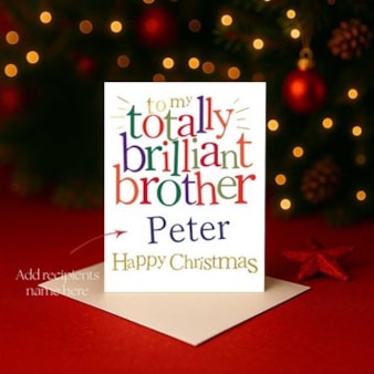 Personalised Christmas Card - Totally Brilliant Brother