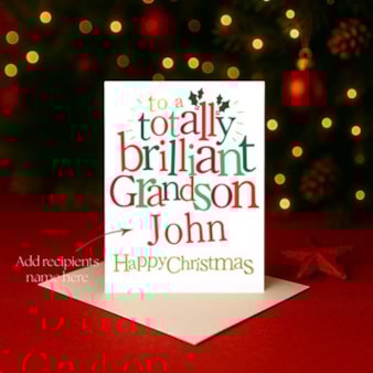 Personalised Christmas Card - Totally Brilliant Grandson Personalised Christmas Card - Totally Brilliant Grandson