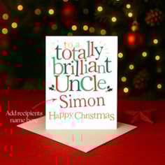 Personalised Christmas Card - Totally Brilliant Uncle Personalised Christmas Card - Totally Brilliant Uncle