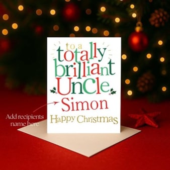 Personalised Christmas Card - Totally Brilliant Uncle Personalised Christmas Card - Totally Brilliant Uncle