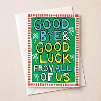 Large Sorry You're Leaving - Goodbye Good Luck From All Of Us