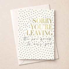 Large Sorry You're Leaving Card - Going To Miss You Large Sorry You're Leaving Card - Going To Miss You