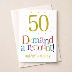 Large Age 50 Birthday Card - 50 Birthday Demand a Recount!