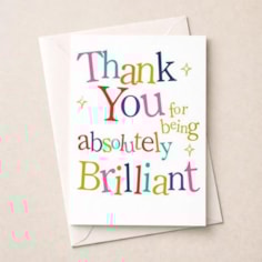 Large Thank You Card - Thank You Thank You for Being Absolutely Brilliant Large Thank You Card - Thank You Thank You for Being Absolutely Brilliant