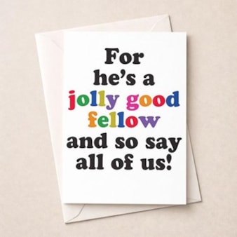 Large Birthday Card - For He's A Jolly Good Fellow Large Birthday Card - For He's A Jolly Good Fellow