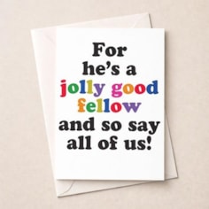 Large Birthday Card - For He's A Jolly Good Fellow