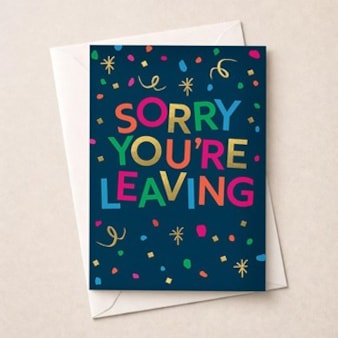 Large Sorry You're Leaving Card - Confetti Large Sorry You're Leaving Card - Confetti