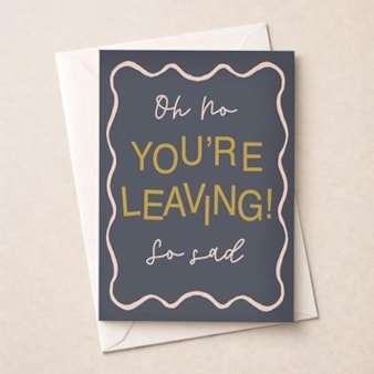 Large Sorry You're Leaving Card - So Sad Large Sorry You're Leaving Card - So Sad