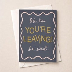 Large Sorry You're Leaving Card - So Sad