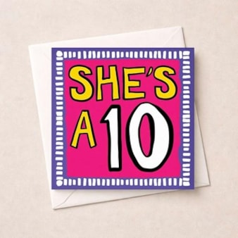 Anniversary Card - She's A 10