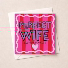 Wife Anniversary Card - Perfect Wife The Love Of My Life Wife Anniversary Card - Perfect Wife The Love Of My Life
