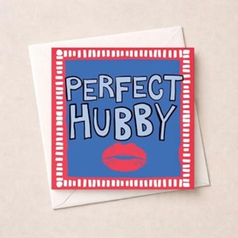 Hubby Birthday Card - Perfect Hubby Hubby Birthday Card - Perfect Hubby