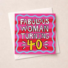 Age 40 Birthday Card - Fabulous Woman Turning 40 Age 40 Birthday Card - Fabulous Woman Turning 40