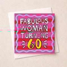 Age 60 Birthday Card - Fabulous Woman Turning 60 Age 60 Birthday Card - Fabulous Woman Turning 60