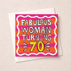 Age 70 Birthday Card - Fabulous Woman Turning 70