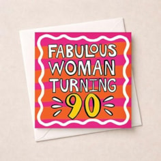 Age 90 Birthday Card - Fabulous Woman Turning 90 Age 90 Birthday Card - Fabulous Woman Turning 90