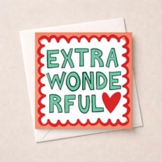 Just To Say Card - Extra Wonderful