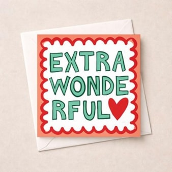 Just To Say Card - Extra Wonderful Just To Say Card - Extra Wonderful