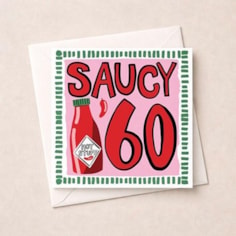 Age 60 Birthday Card - Saucy 60