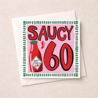 Age 60 Birthday Card - Saucy 60 Age 60 Birthday Card - Saucy 60