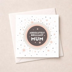 Mum Birthday Card - Brilliant Mum