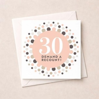 Age 30 Birthday Card - 30 Demand A Recount!
