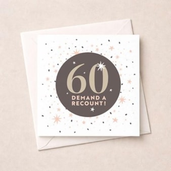 Age 60 Birthday Card - 60 Demand A Recount! Age 60 Birthday Card - 60 Demand A Recount!