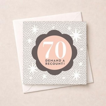 Age 70 Birthday Card - 70 Demand A Recount! Age 70 Birthday Card - 70 Demand A Recount!