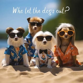 Open Card - Who Let The Dogs Out Open Card - Who Let The Dogs Out