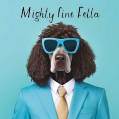 Open Card - Mighty Fine Fella Open Card - Mighty Fine Fella