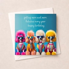 Birthday Card - More And More Fabulous Birthday Card - More And More Fabulous