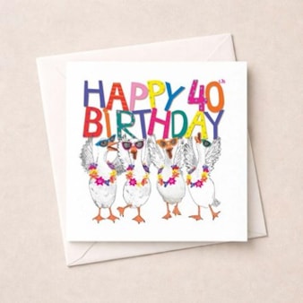 Age 40 Birthday Card - 40th Geese