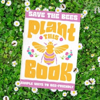 Save The Bees Grow Book Save The Bees Grow Book