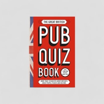 The Great British Pub Quiz Book The Great British Pub Quiz Book
