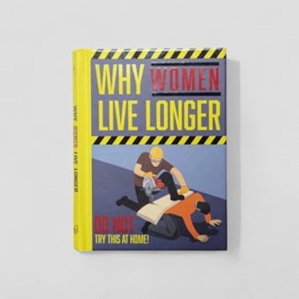 Why Women Live Longer Why Women Live Longer