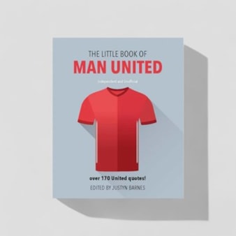 The Little Book Of Man United The Little Book Of Man United