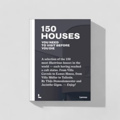 150 Houses You Need To Visit Before You Die Book